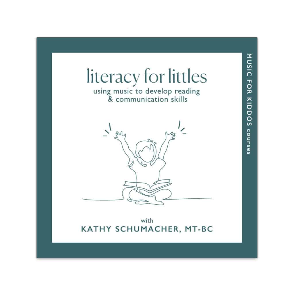 Literacy for Littles Course - Kathy Schumacher MT-BC - Tuneful Teaching